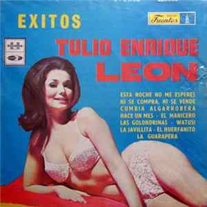 Download Tulio Enrique Leon - Exitos