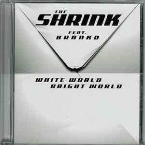Download The Shrink Feat. Branko - White World Bright World