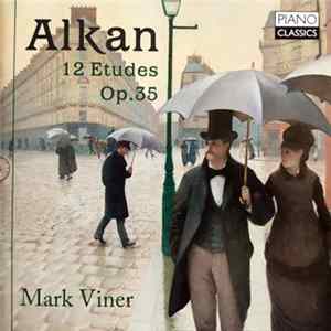 Download Alkan, Mark Viner - 12 Etudes Op. 35