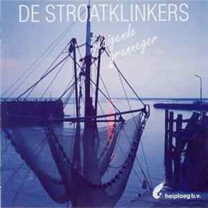 Download De Stroatklinkers - Vlaigende Grunneger