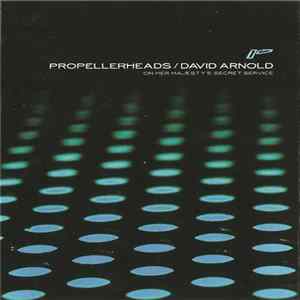Download Propellerheads / David Arnold - On Her Majesty's Secret Service