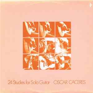 Download Oscar Caceres - 24 Studies For Solo Guitar