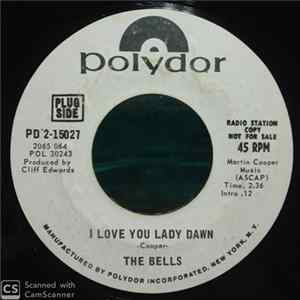 Download The Bells - I Love You Lady Dawn / Rain