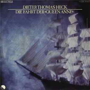 Download Dieter Thomas Heck - Die Fahrt Der "Queen Anne"
