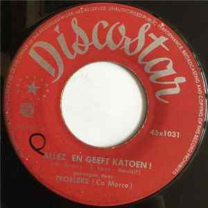 Download Troeleke - Allez, En Geeft Katoen!