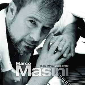 Download Marco Masini - La Mia Storia... Piano E Voce