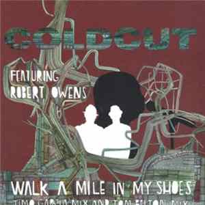 Download Coldcut - Walk A Mile In My Shoes (Remixes)