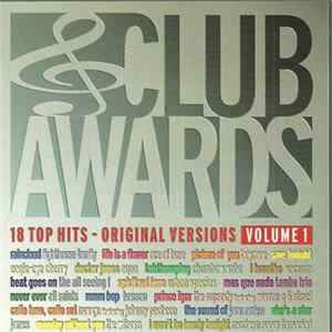 Download Various - Club Awards - 18 Top Hits - Original Versions - Volume 1