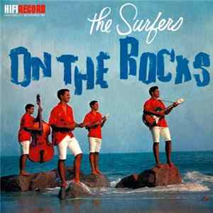 Download The Surfers - On The Rocks