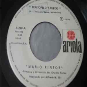 Download Mario Pintor - Terciopelo Y Fuego / Lejos De Ti