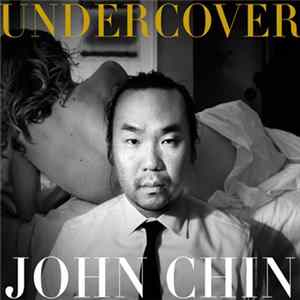 Download John Chin - Undercover