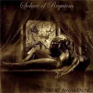 Download Solace Of Requiem - The Great Awakening
