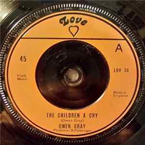 Download Owen Gray - The Children A Cry