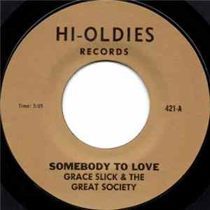 Download Grace Slick & The Great Society - Somebody To Love