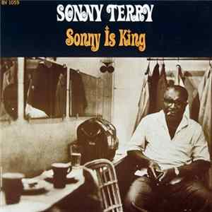 Download Sonny Terry - Sonny Is King