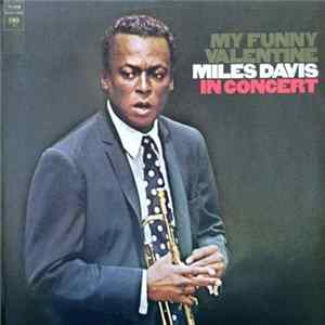 Download Miles Davis - My Funny Valentine - Miles Davis In Concert