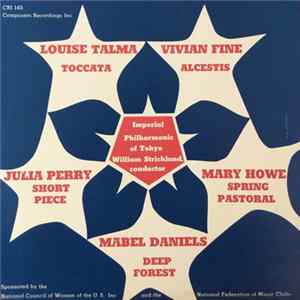 Download Louise Talma / Vivian Fine / Julia Perry / Mabel Daniels / Mary Howe - Toccata / Alcestis / Short Piece / Deep Forest / Spring Pastoral