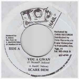 Download Scare Dem - You A Gwan