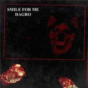 Download Dagro - Smile For Me