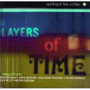 Download Reinhard Flatischler + Megadrums - Layers Of Time