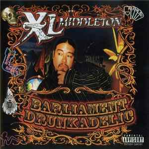 Download XL Middleton - Barliament Drunkadelic