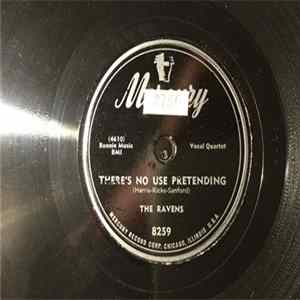 Download The Ravens - There's No Use Pretending / Wagon Wheels