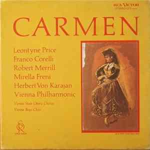 Download Georges Bizet / Leontyne Price / Franco Corelli / Robert Merrill / Mirella Freni / Herbert Von Karajan / Vienna Philharmonic / Vienna Boys Choir - Carmen