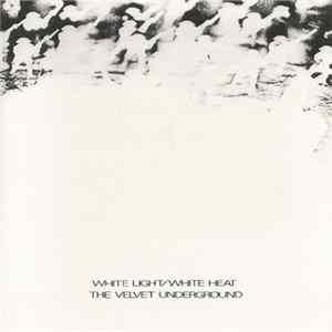 Download The Velvet Underground - White Light/White Heat