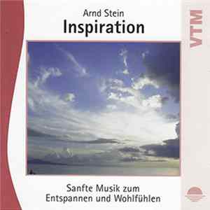 Download Arnd Stein - Inspiration - Sanfte Musik Zum Entspannen Und Wohlfühlen