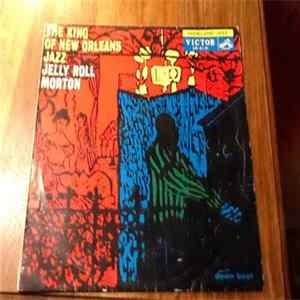 Download Jelly Roll Morton - The King Of New Orleans Jazz