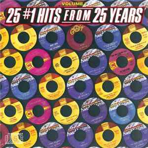 Download Various - 25 #1 Hits From 25 Years (Volume I)