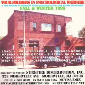 Download Various - Your Soldiers In Psychological Warfare - A Free Sampler Of Necessary Musics Available To The Clear Headed And Curious - Fall And Winter 1999
