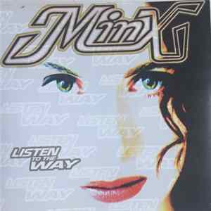 Download Minx - Listen To The Way