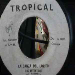 Download Los Autenticos - La Danza Del Lorito