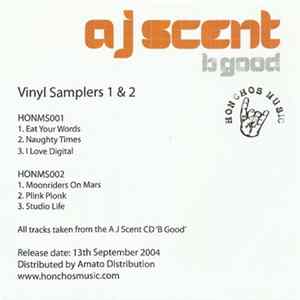 Download A J Scent - B Good (Vinyl Samplers 1 & 2)