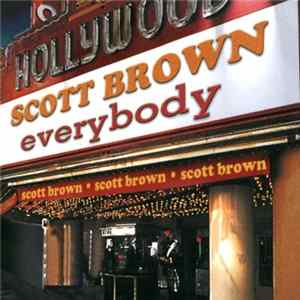 Download Scott Brown - Everybody