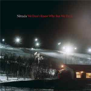 Download Nitrada - We Don't Know Why But We Do It