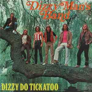Download Dizzy Man's Band - Dizzy Do Tickatoo