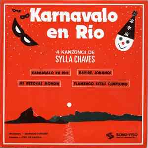Download Joel De Castro, Sylla Chaves - Karnavalo En Rio