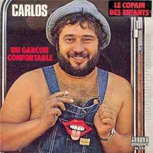 Download Carlos - Un Garçon Confortable / Le Copain Des Enfants