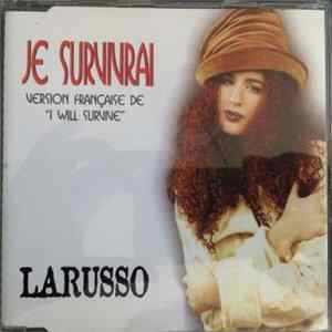 Download Larusso - Je Survivrai