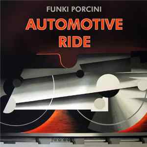 Download Funki Porcini - Automotive Ride