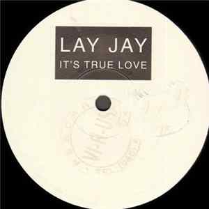 Download Lay Jay - It's True Love