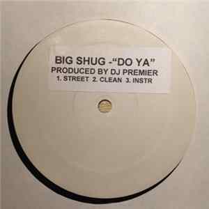 Download Big Shug - Do Ya / On The Record
