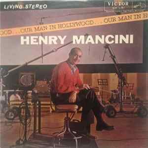 Download Henry Mancini - Our Man In Hollywood