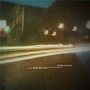 Download The Abbasi Brothers - Something Like Nostalgia