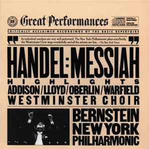 Download Georg Frideric Handel : Leonard Bernstein / New York Philharmonic Orchestra - Messiah (Highlights)