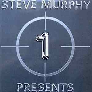 Download Steve Murphy - Presents #1