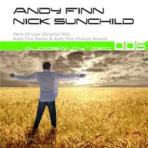 Download Andy Finn & Nick Sunchild - Farm Of Love