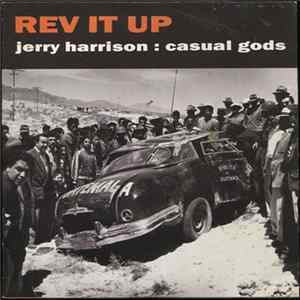 Download Jerry Harrison : Casual Gods - Rev It Up